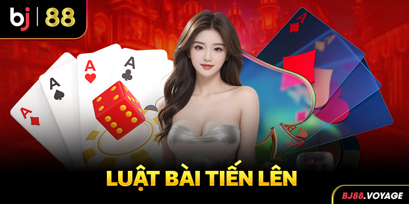 Luật bài tiến lên