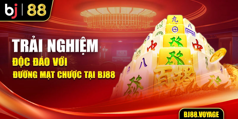 Trải Nghiệm Độc Đáo Với Đường Mạt Chược Tại BJ88